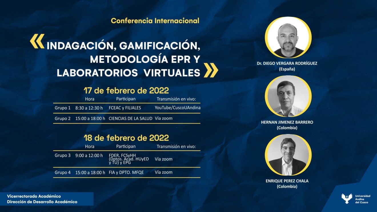 La UCAV, presente en la Conferencia Internacional Indagación, gamificación, metodología EPR y laboratorios virtuales de la Universidad Andina del Cusco de Perú